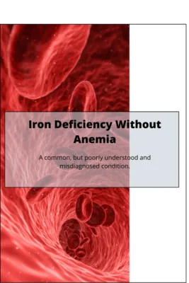 Iron Deficiency Without Anemia